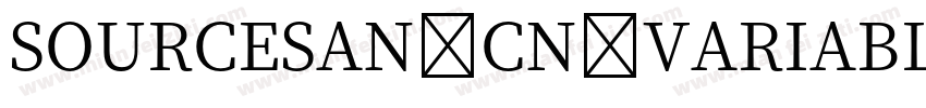 SOURCESAN CN VARIABL字体转换